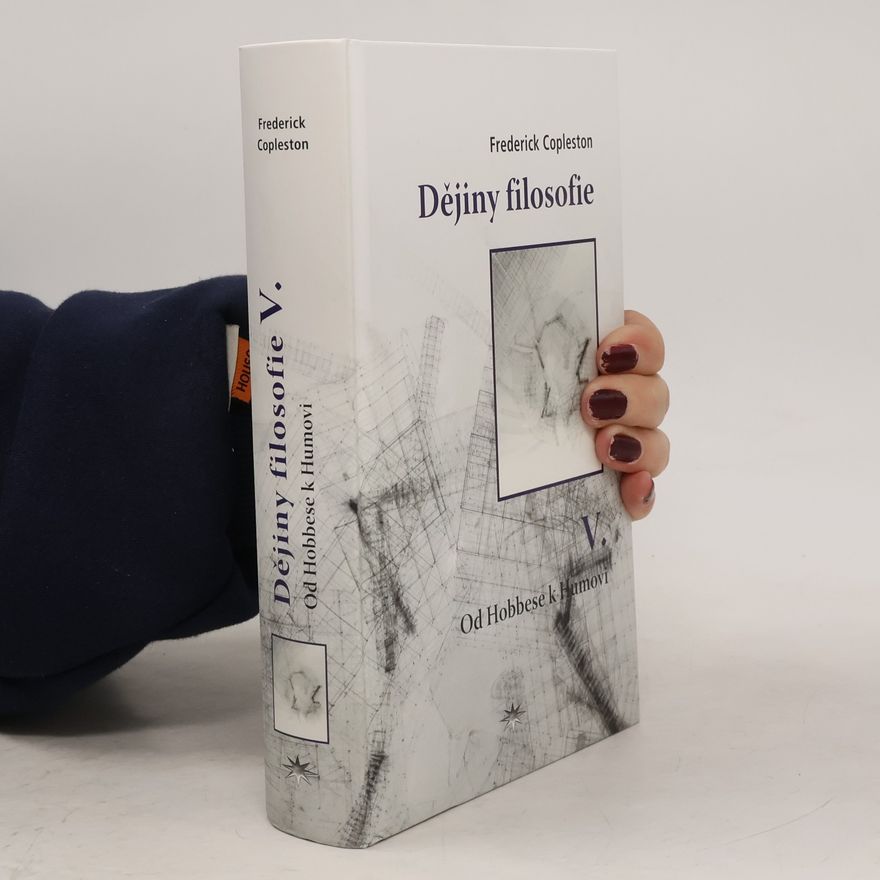 Frederick Copleston Dějiny filosofie V. Od Hobbese k Humovi