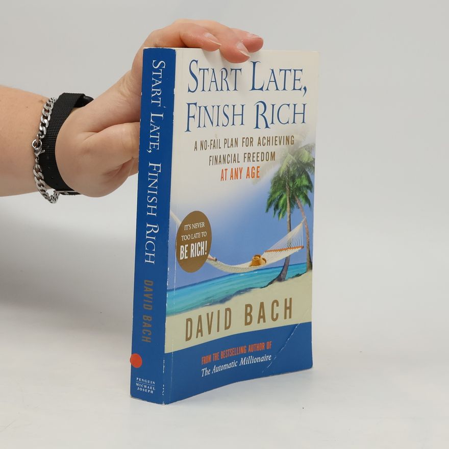 David Bach Start Late, Finish Rich