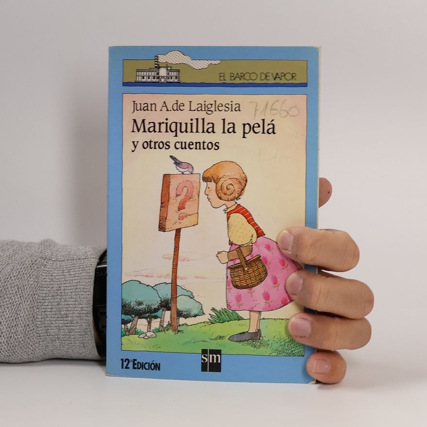 Juan Antonio de Laiglesia Mariquilla la pelá y otros cuentos
