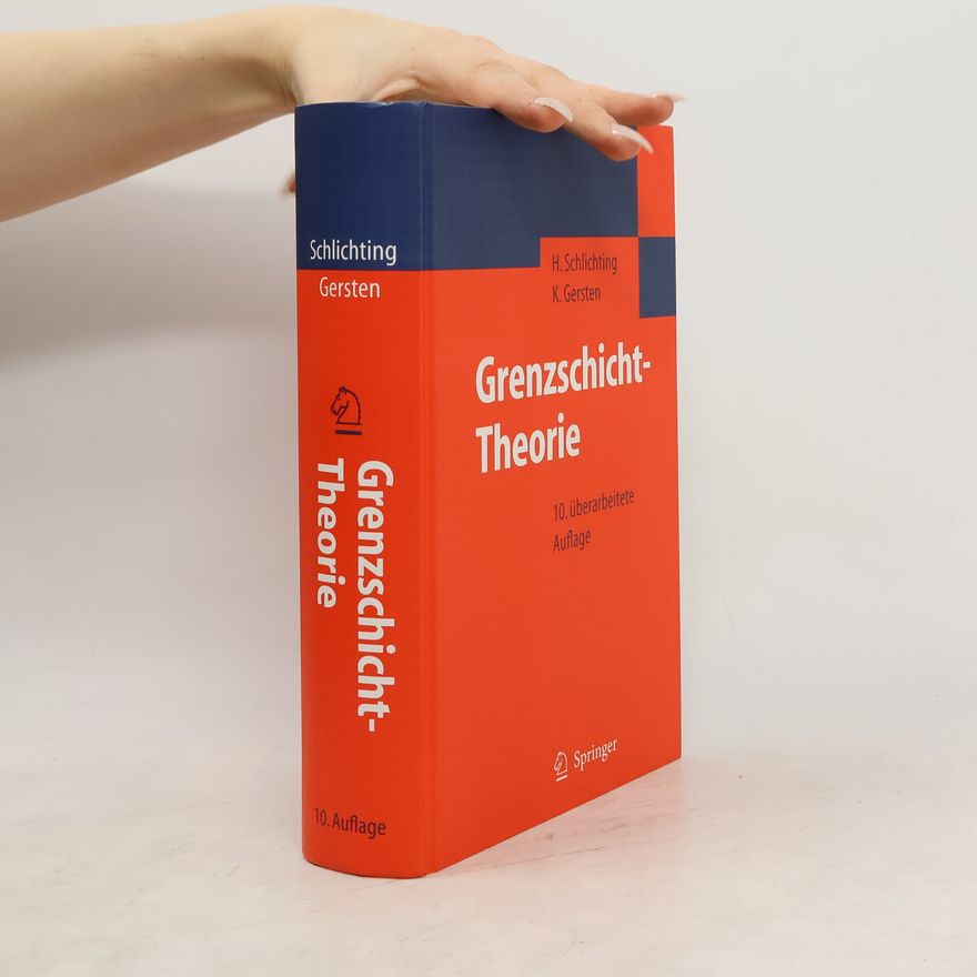 H. Jr Oertel Grenzschicht-Theorie: überarbeitete Auflage