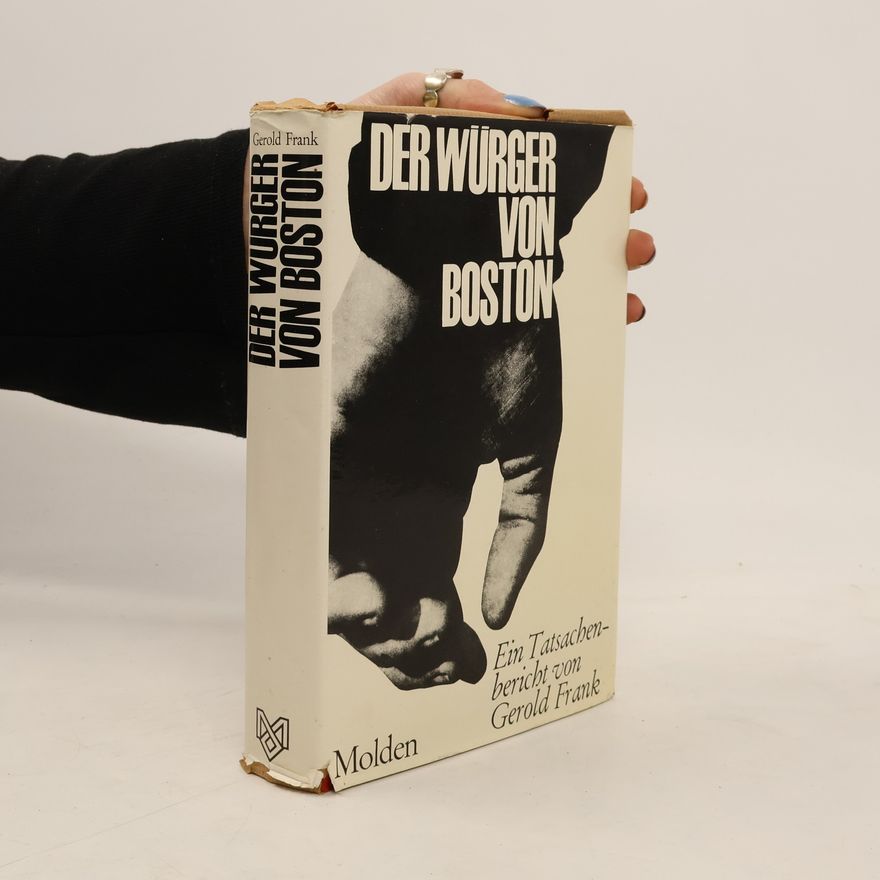 Gerold Frank Der Würger von Boston