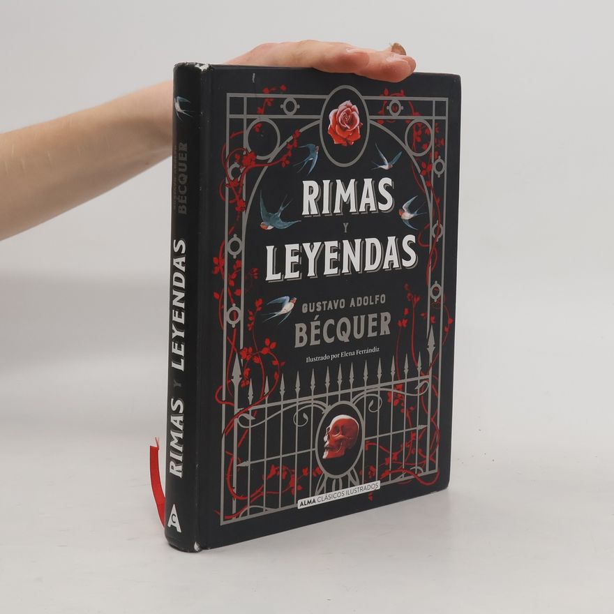 Gustavo Adolfo Bécquer Clásicos ilustrados: Rimas y leyendas