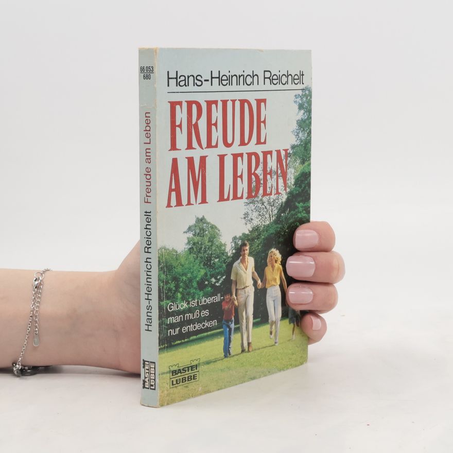 Hans-Heinrich Reichelt Freude am Leben