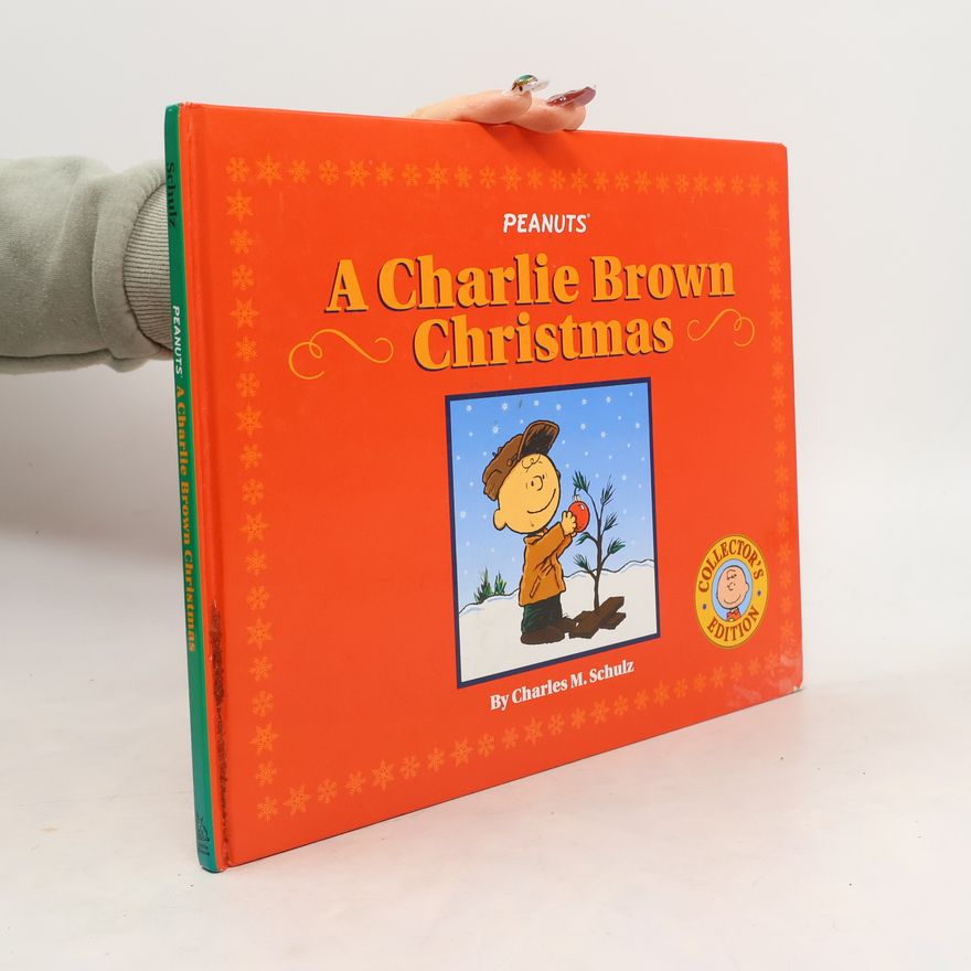 Charles M. Schulz Peanuts: A Charlie Brown Christmas