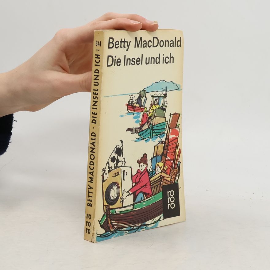 Betty MacDonald Die Insel und ich