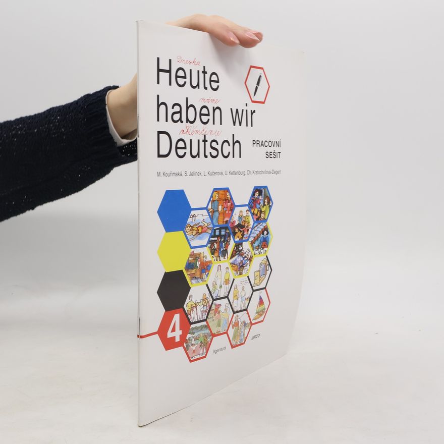 Milada Kouřimská Heute haben wir Deutsch 4. pracovní sešit