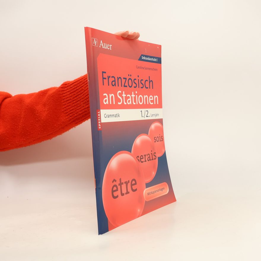 Carolina Sonnenschein Französisch an Stationen SPEZIAL Grammatik Lj.1-2