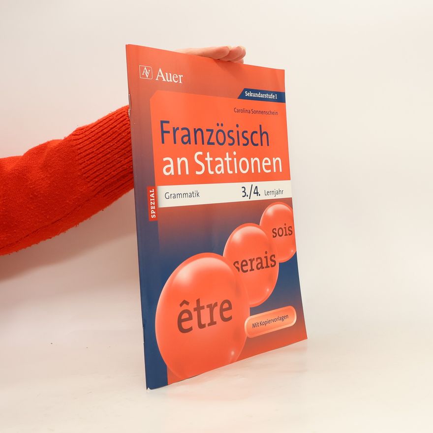 Carolina Sonnenschein Französisch an Stationen SPEZIAL Grammatik Lj. 3-4