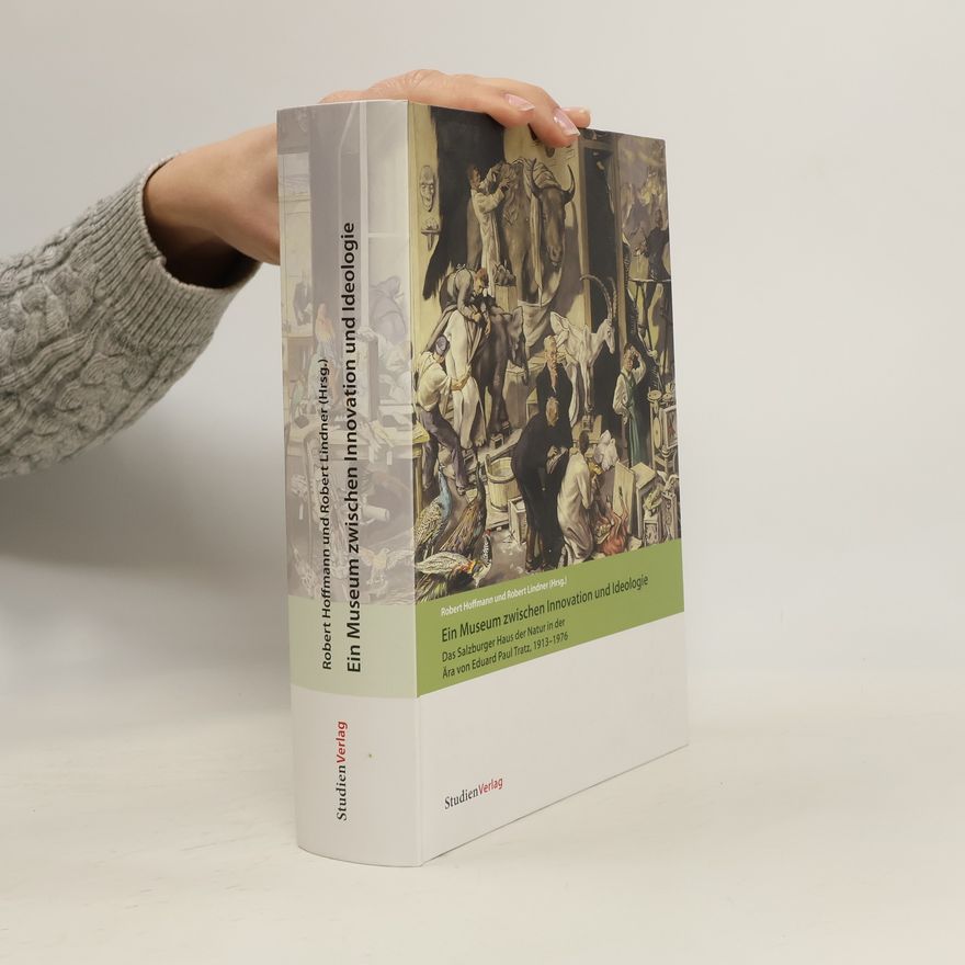 Haus der Natur Ein Museum zwischen Innovation und Ideologie