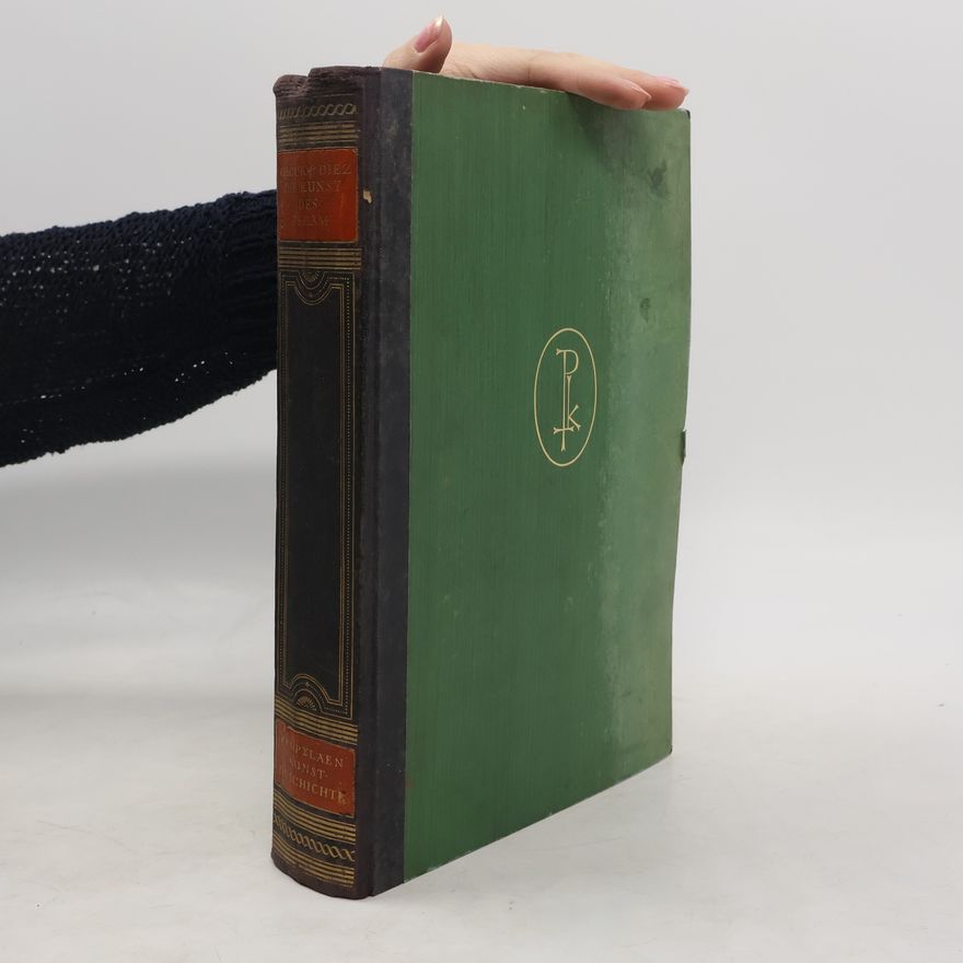 Autorenkollektiv Die Kunst des Islam