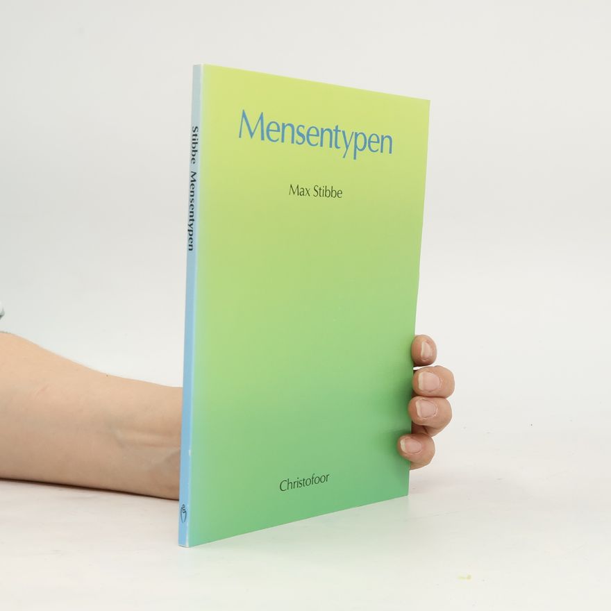 Max Stibbe Mensentypen