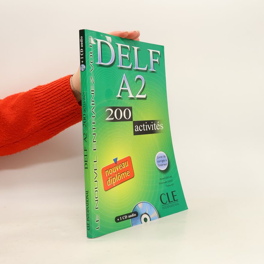 Richard Lescure DELF A2 - 200 activites, m. Audio-CD