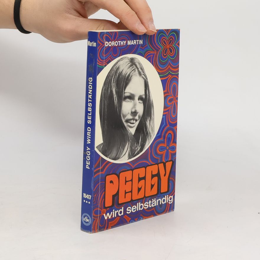 Dorothy Martin Peggy wird selbstständig