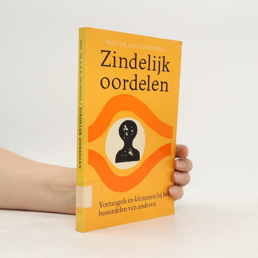 Aloysius Franciscus Gerardus van Hoesel Zindelijk oordelen
