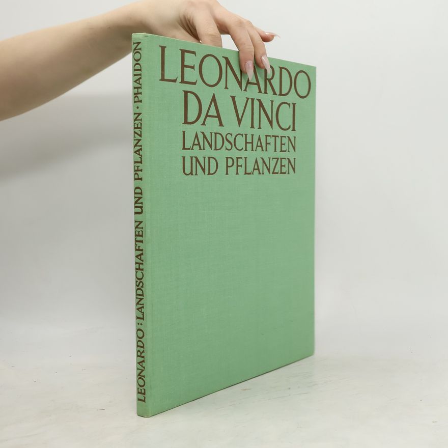 Auteurscollectief Leonardo da Vinci. Landschaften und Pflanzen