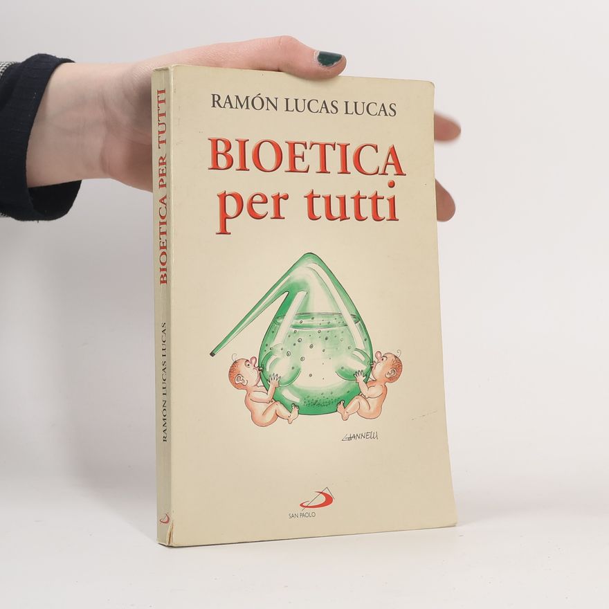Ramón Lucas Lucas Bioetica per tutti
