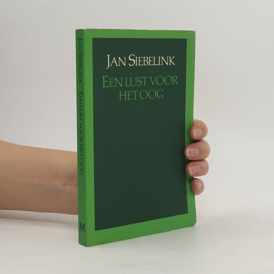 Jan Siebelink Een lust voor het oog