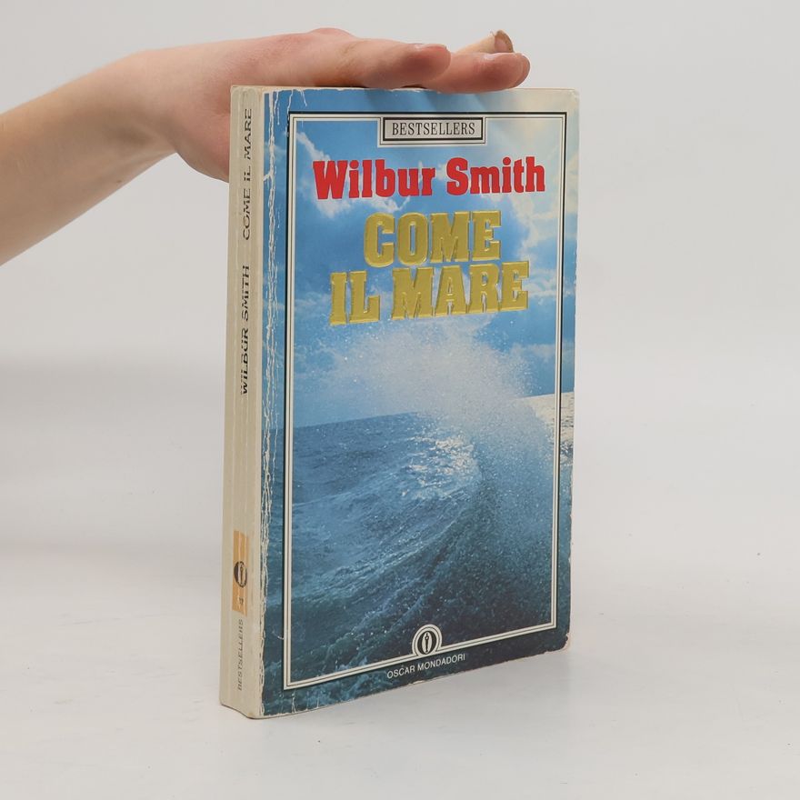 Wilbur Smith Come il mare
