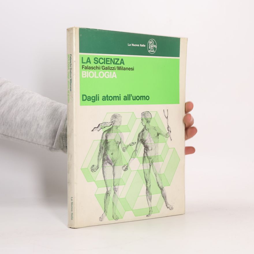 Kolektiv autorů Biologia. Dagli atomi all'uomo