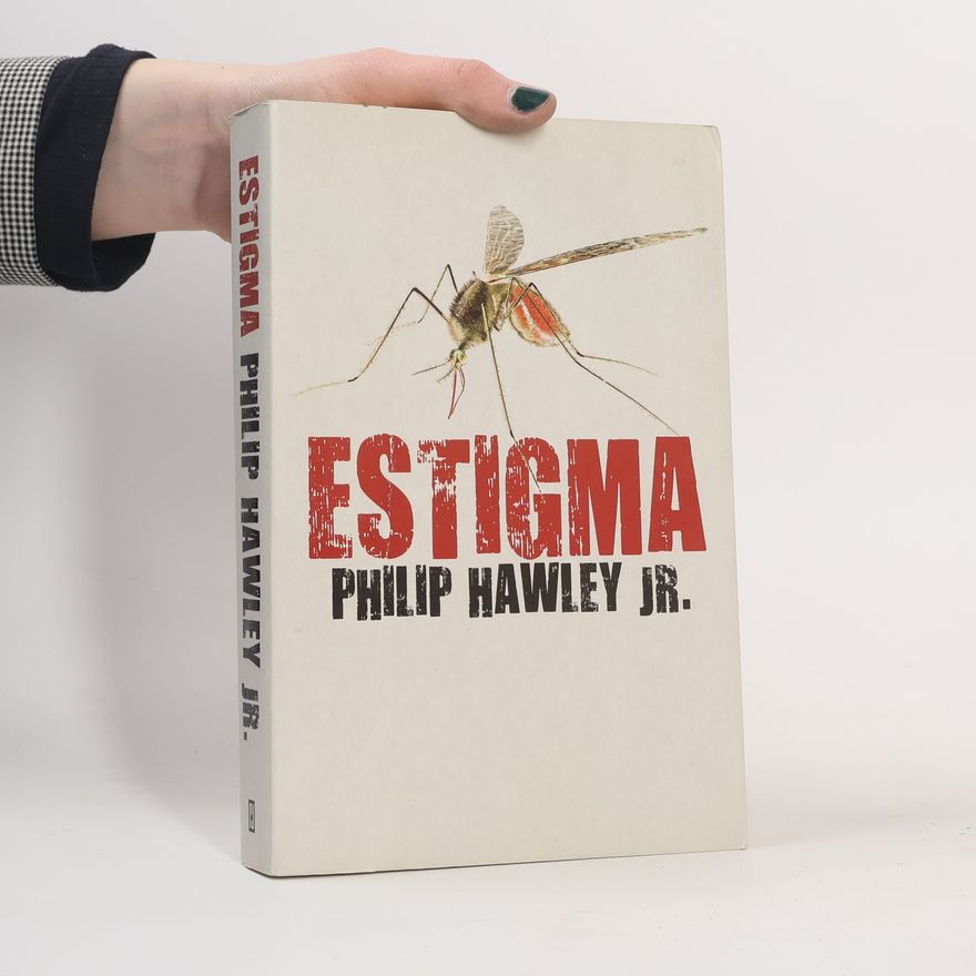 Philip Hawley Estigma