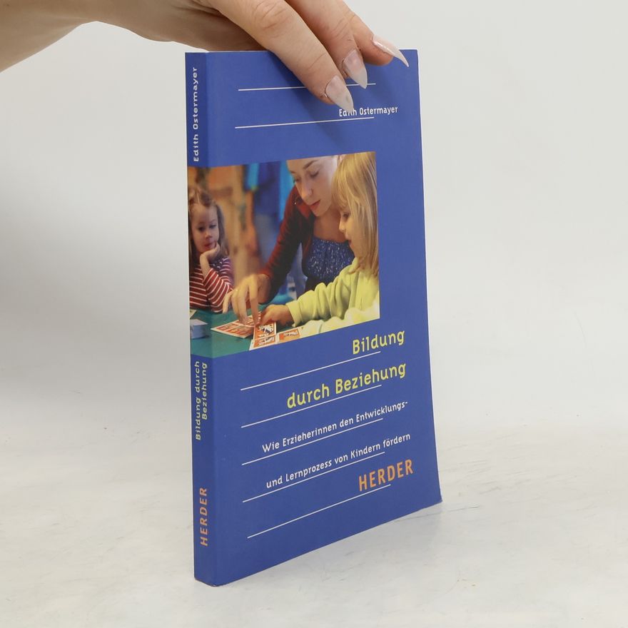 Edith Ostermayer Bildung durch Beziehung