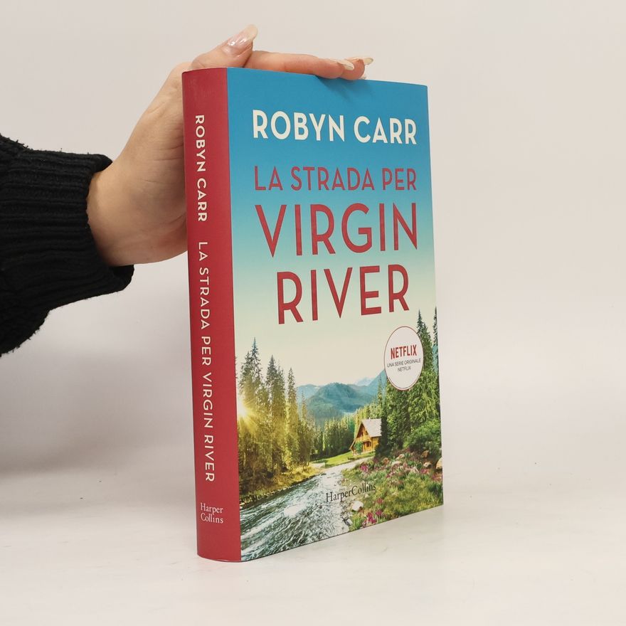 Robyn Carr La strada per Virgin River