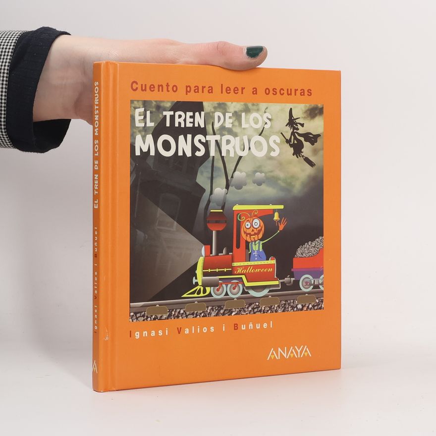 Ignasi Valios i Buñuel El tren de los monstruos