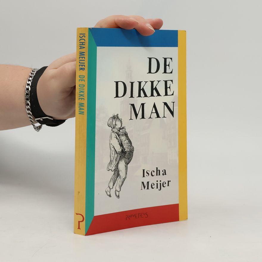 Ischa Meijer De dikke man