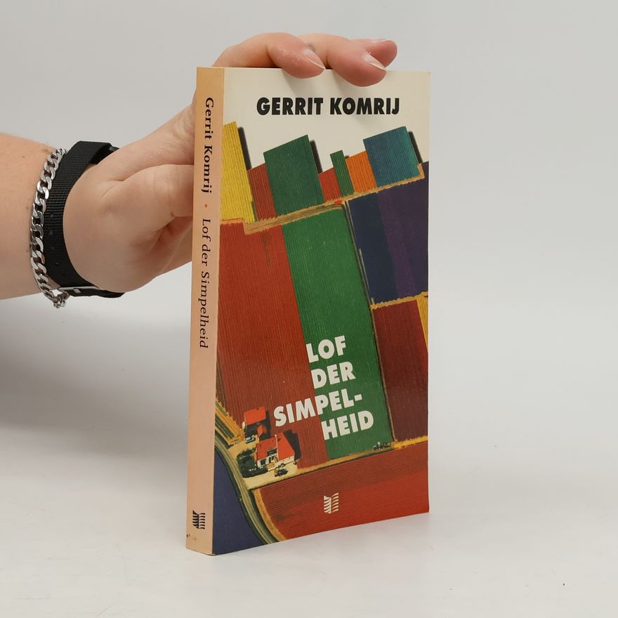 Gerrit Komrij Lof der simpelheid
