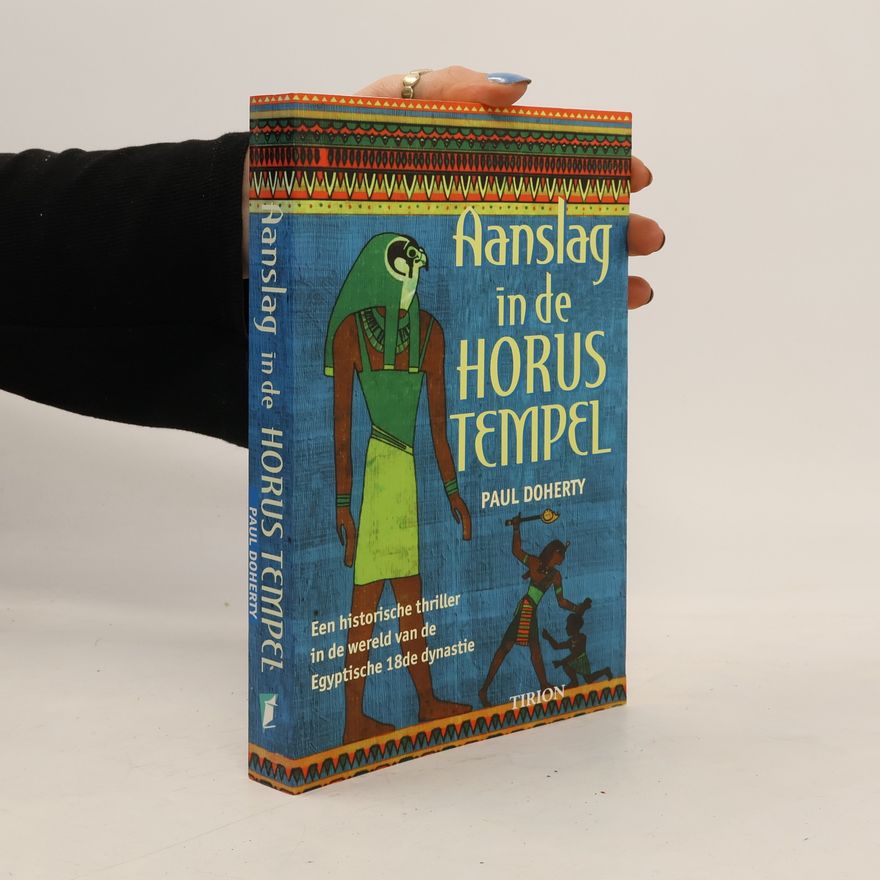 Paul Charles Doherty Aanslag in de Horustempel