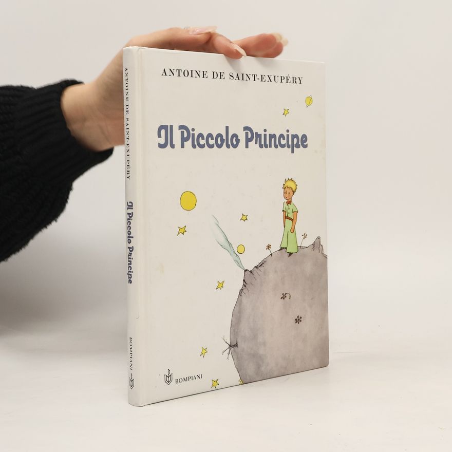 Antoine de Saint-Exupéry Il Piccolo Principe