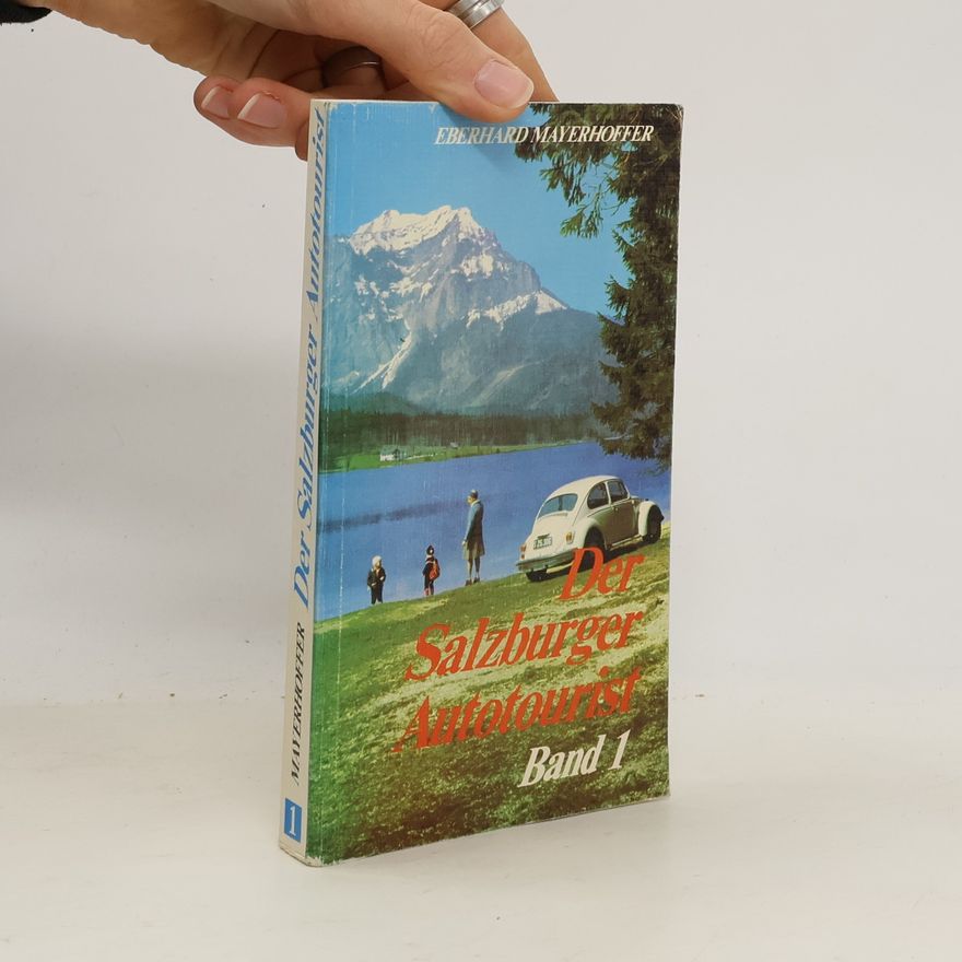 Eberhard Mayerhoffer Der Salzburger Autotourist