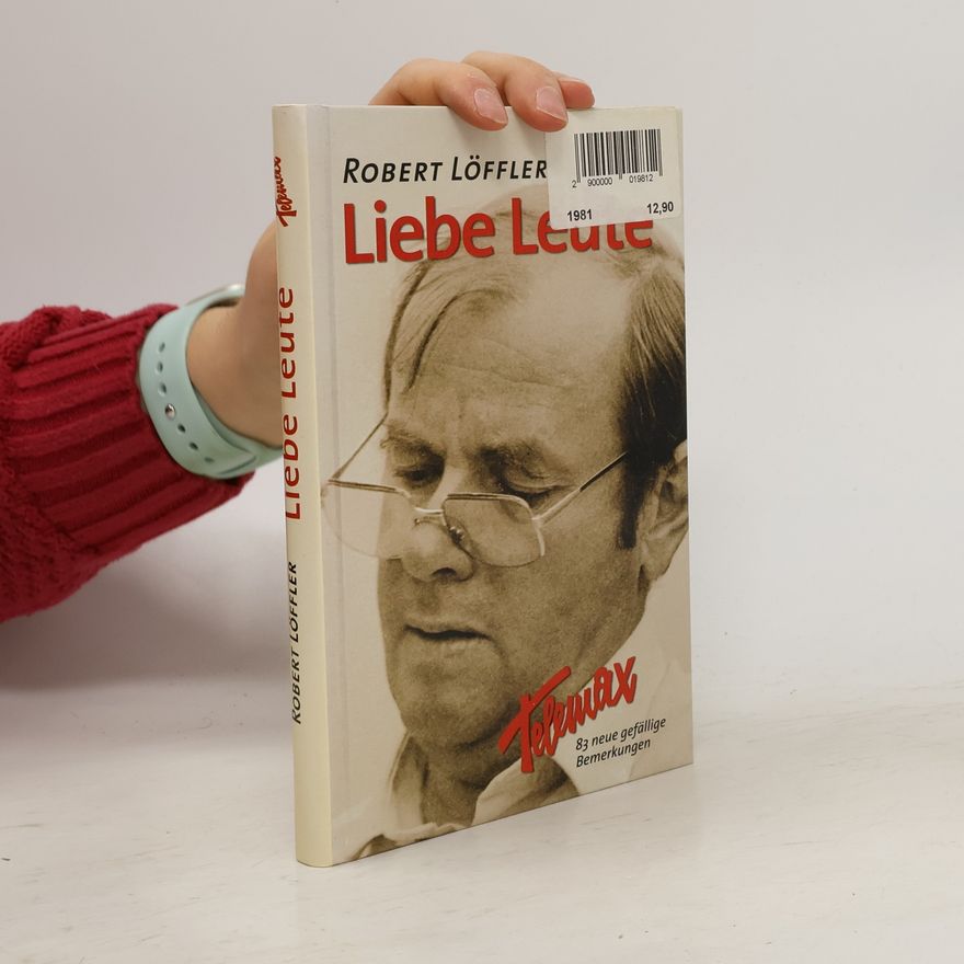 Robert Löffler Liebe Leute