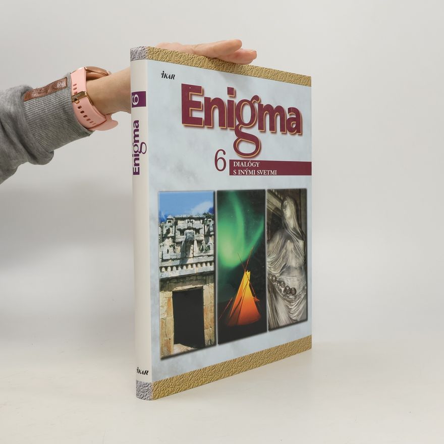Kolektiv autorů Enigma 6. Dialógy s inými svetmi