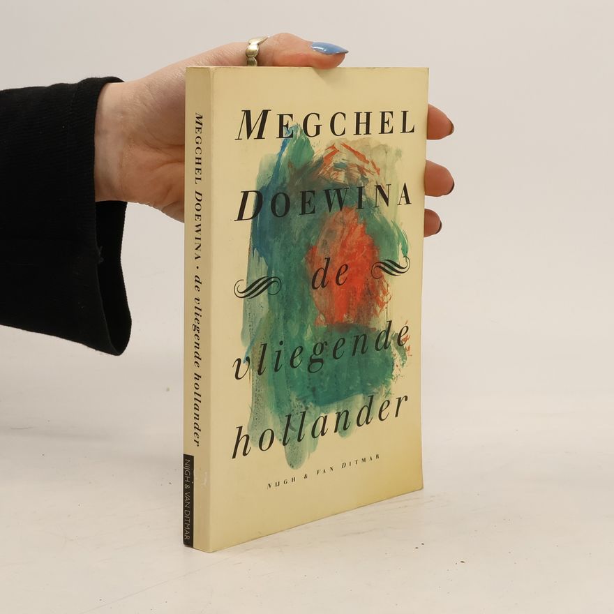 Megchel J. Doewina De Vliegende Hollander en andere verhalen