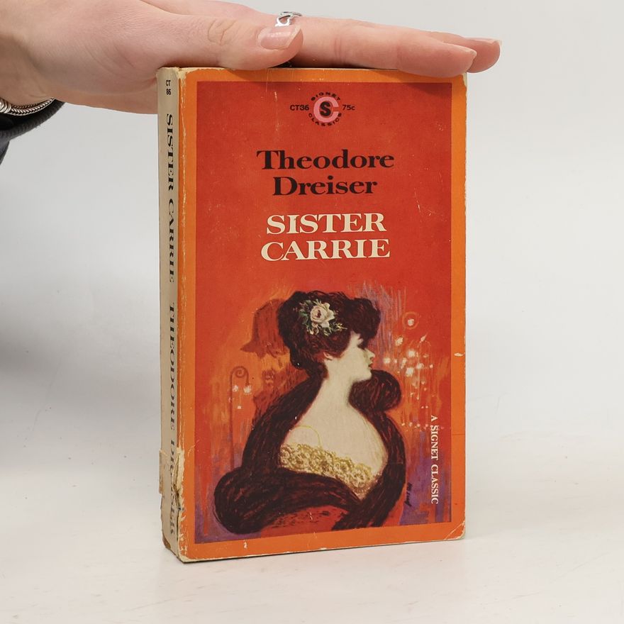 Theodore Dreiser Sister Carrie