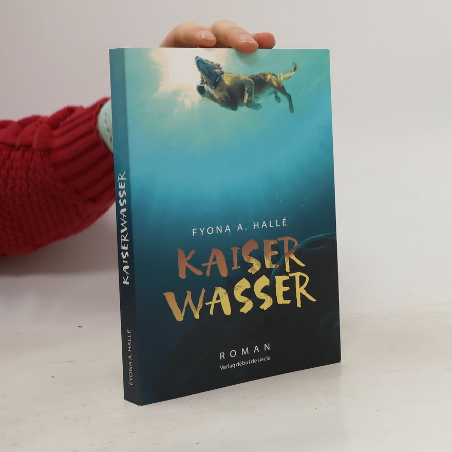 Fyona A. Hallé Kaiserwasser