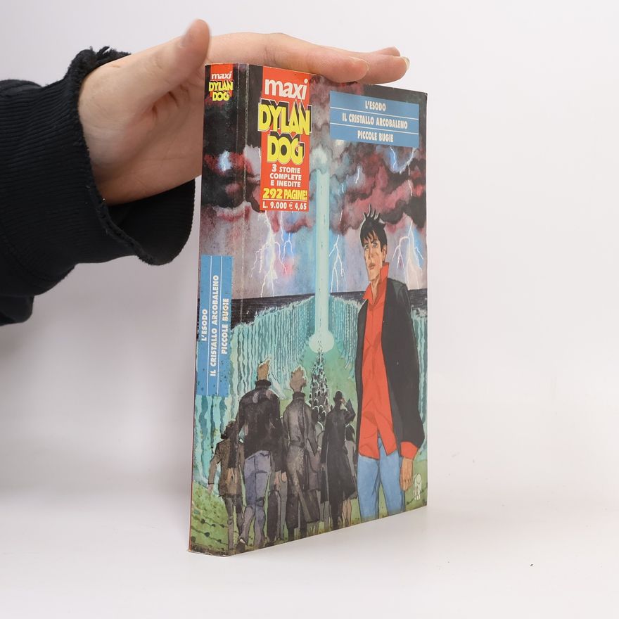 Autorenkollektiv Maxi Dylan Dog 4. L'Esodo. Il cristallo Arcobaleno. Piccole bugie