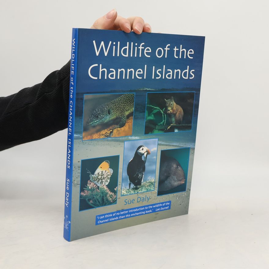 Sue Daly Wildlife of the Channel Islands