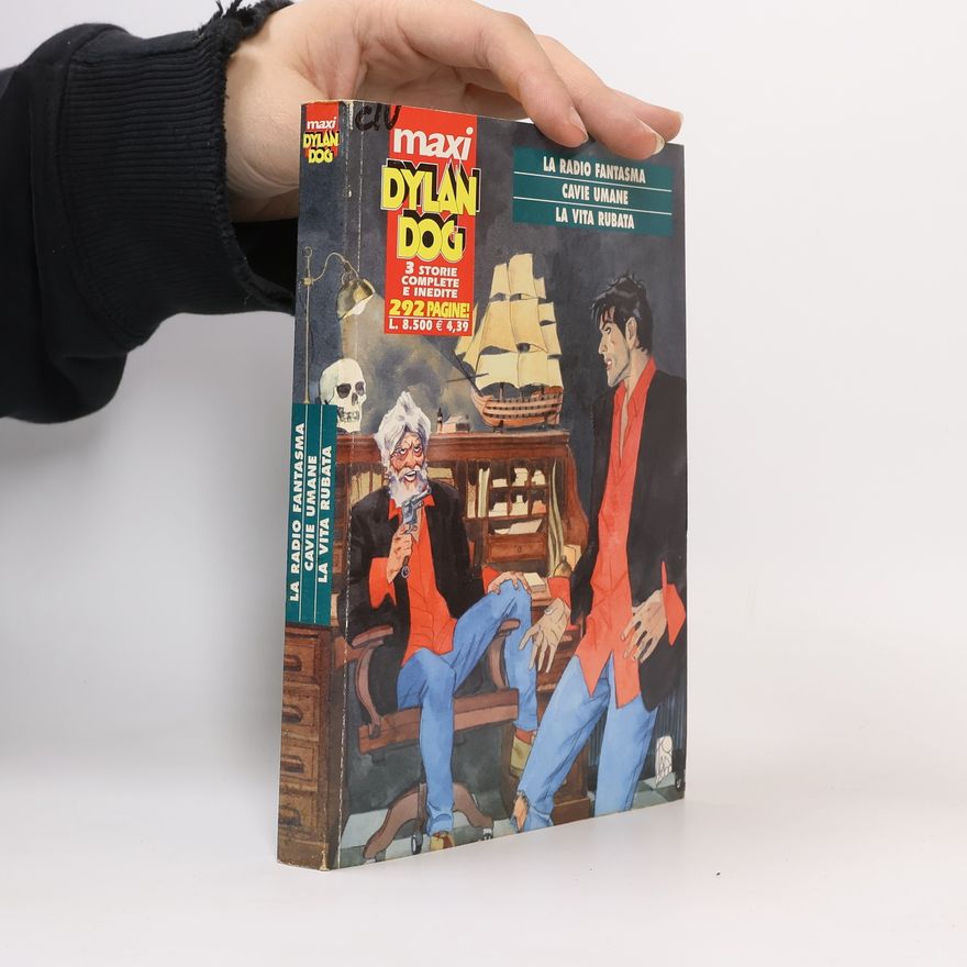 Giuseppe De Nardo Maxi Dylan Dog N. 3. La radio fantasma. Cavie umane. La vita rubata