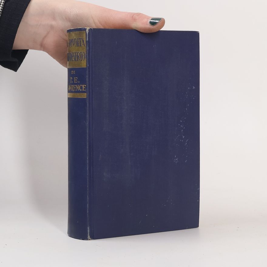 T. E. Lawrence La rivolta nel deserto