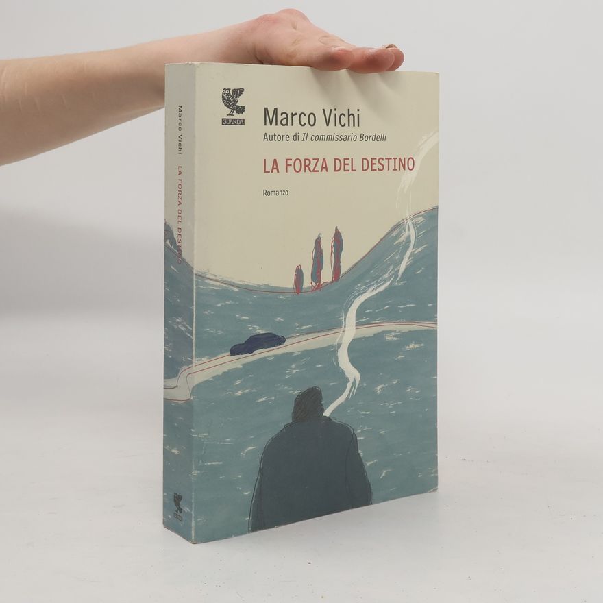 Marco Vichi La forza del destino
