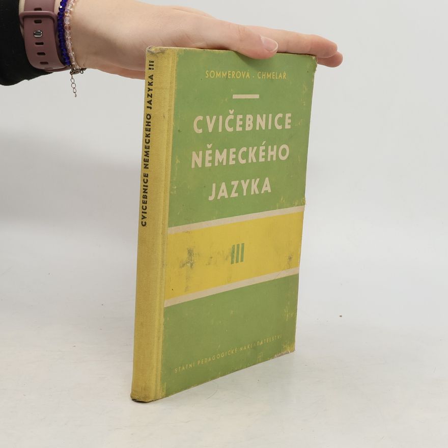 František Chmelař Cvičebnice německého jazyka III.