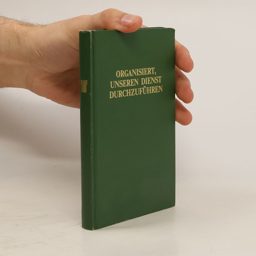 Various authors Organisiert unseren dienst durchzuführen