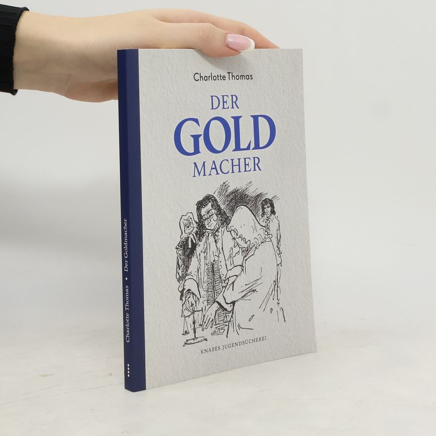 Charlotte Thomas Der Goldmacher