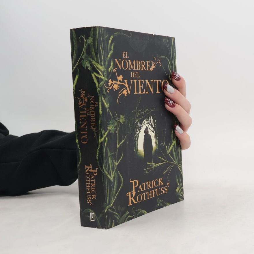 Patrick Rothfuss El nombre del viento