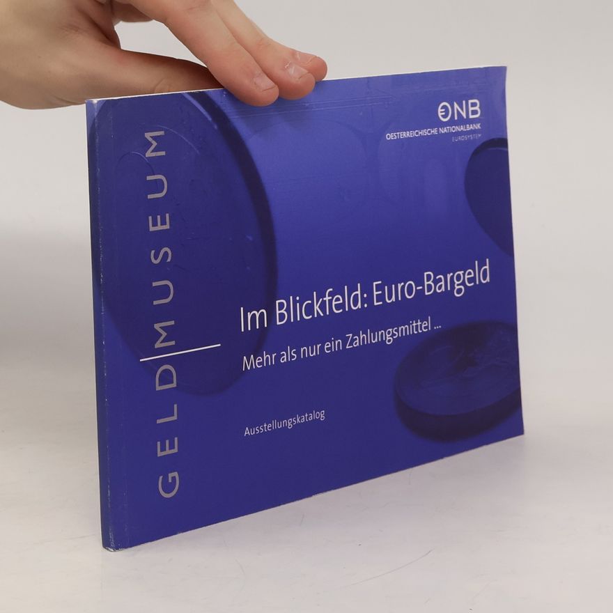 Autorenkollektiv Geldmuseum. Im Blickfeld: Euro-Bargeld