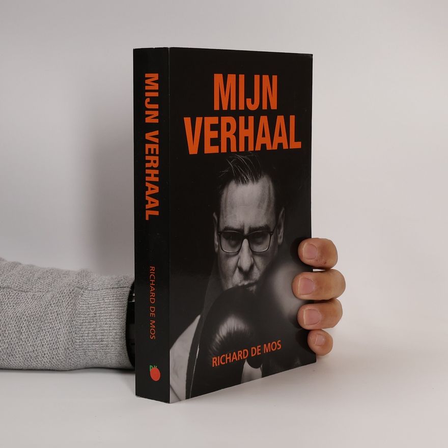 Richard de Mos Mijn verhaal