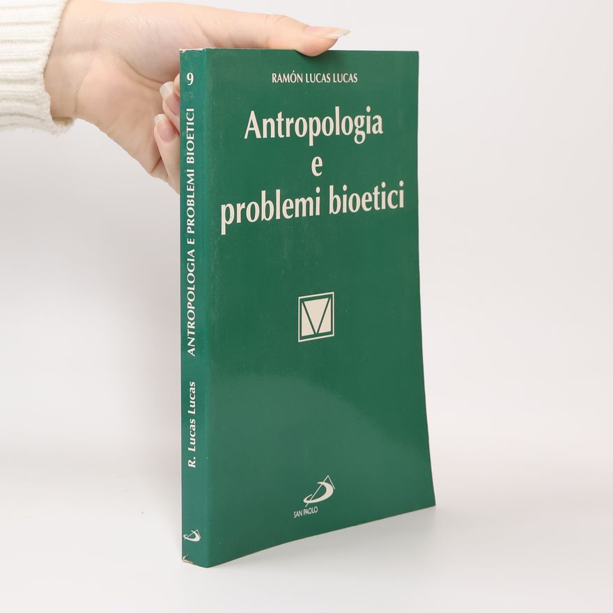 Ramón Lucas Lucas Teologia morale. Studi e testi - 9: Antropologia e problemi bioetici