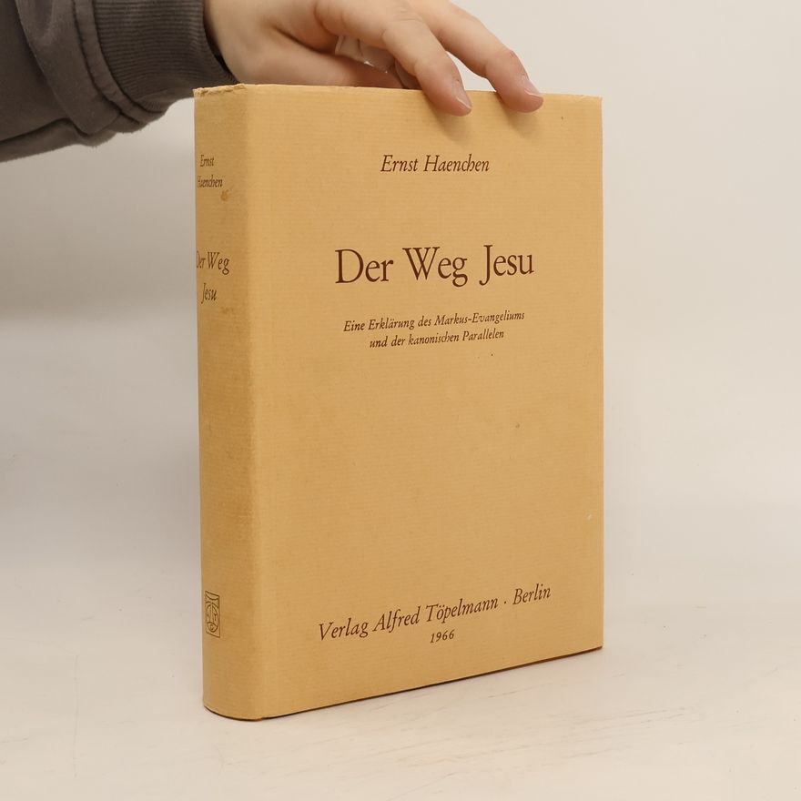 Ernst Haenchen Der Weg Jesu